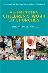 Book cover of Re-thinking Children's Work in Churches by Sally Nash