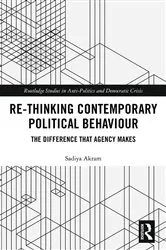 Book cover of Re-thinking Contemporary Political Behaviour by Sadiya Akram