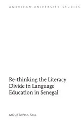 Book cover of Re-thinking the Literacy Divide in Language Education in Senegal by Moustapha Fall