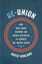 Book cover of Re-Union by David Madland