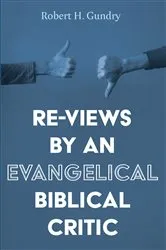Book cover of Re-Views by an Evangelical Biblical Critic by Unknown