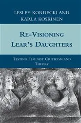 Book cover of Re-Visioning Lear's Daughters by L. Kordecki