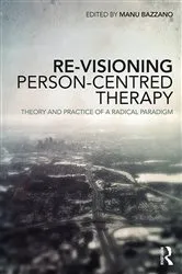 Book cover of Re-Visioning Person-Centred Therapy by Manu Bazzano