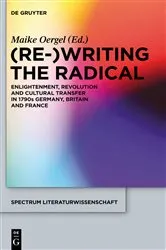 Book cover of (Re-)Writing the Radical by Maike Oergel
