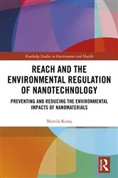 Book cover of REACH and the Environmental Regulation of Nanotechnology by Nertila Kuraj