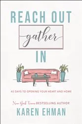 Book cover of Reach Out, Gather In by Karen Ehman