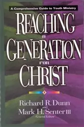 Book cover of Reaching a Generation for Christ by Unknown