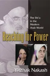 Book cover of Reaching for Power by Yitzhak Nakash
