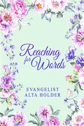 Book cover of Reaching for Words by Unknown