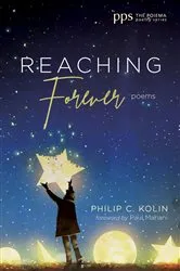 Book cover of Reaching Forever by Philip C. Kolin