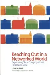 Book cover of Reaching Out in a Networked World by Lynne M. Baab