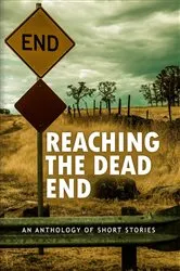 Book cover of Reaching The Dead End by Unknown