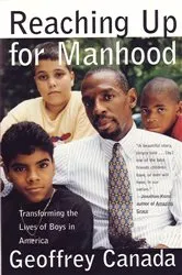Book cover of Reaching Up for Manhood by Geoffrey Canada