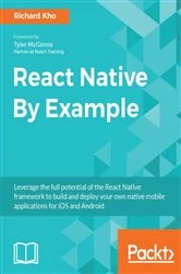 Book cover of React Native By Example by Richard Kho