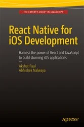 Book cover of React Native for iOS Development by Akshat Paul