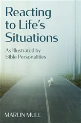 Book cover of Reacting to Life’s Situations by Marlin Mull