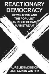 Book cover of Reactionary Democracy by Aurelien Mondon