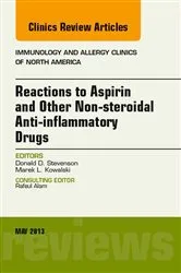 Book cover of Reactions to Aspirin and Other Non-steroidal Anti-inflammatory Drugs , An Issue of Immunology and Allergy Clinics by Donald D. Stevenson