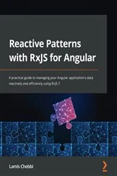 Book cover of Reactive Patterns with RxJS for Angular by Lamis Chebbi