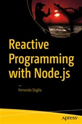 Book cover of Reactive Programming with Node.js by Fernando Doglio