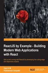 Book cover of ReactJS by Example - Building Modern Web Applications with React by Vipul A M