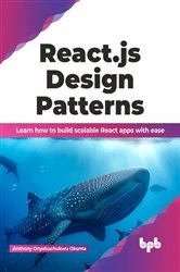Book cover of React.js Design Patterns by Anthony Onyekachukwu Okonta
