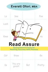 Book cover of Read Assure: Guaranteed Formula for Reading Success with Phonics by Everett Ofori