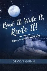 Book cover of Read It, Write It, Recite It! by Devon Gunn