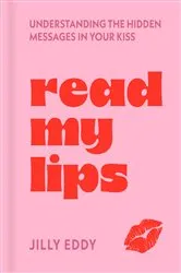 Book cover of Read My Lips by Sally Kellerman