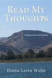 Book cover of Read My Thoughts by Dottie Levin Wolfe