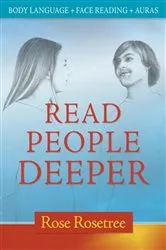 Book cover of Read People Deeper by Rose Rosetree