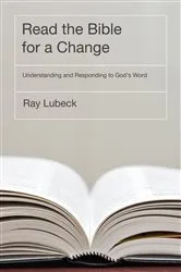 Book cover of Read the Bible for a Change by Ray Lubeck