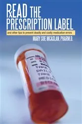 Book cover of Read the Prescription Label by Mary Sue McAslan