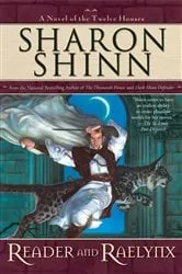 Book cover of Reader and Raelynx by Sharon Shinn