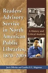 Book cover of Readers' Advisory Service in North American Public Libraries, 1870-2005 by Unknown