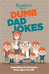 Book cover of Reader's Digest Dumb Dad Jokes by Reader's Digest