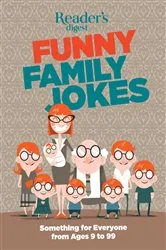 Book cover of Readers Digest Funny Family Jokes by Editors at Reader's Digest
