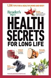 Book cover of Reader's Digest Health Secrets for Long Life by Reader's Digest
