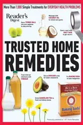 Book cover of Reader's Digest Trusted Home Remedies by Reader's Digest