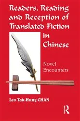 Book cover of Readers, Reading and Reception of Translated Fiction in Chinese by Leo Tak-hung Chan