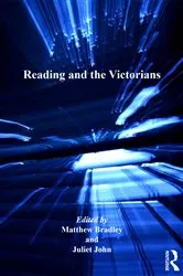 Book cover of Reading and the Victorians by Juliet John