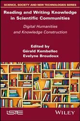 Book cover of Reading and Writing Knowledge in Scientific Communities by Gérald Kembellec