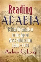Book cover of Reading Arabia by Andrew Long