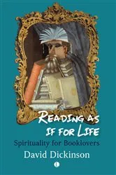 Book cover of Reading as if for Life by David Dickinson