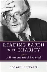 Book cover of Reading Barth with Charity by George Hunsinger