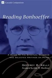 Book cover of Reading Bonhoeffer by Geffrey B. Kelly