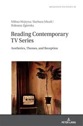 Book cover of Reading Contemporary TV Series by Ludmila Gruszewska-Blaim