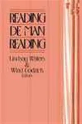 Book cover of Reading De Man Reading by Lindsey Waters