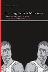 Book cover of Reading Derrida and Ricoeur by Eftichis Pirovolakis