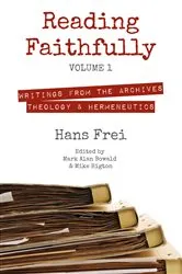 Book cover of Reading Faithfully, Volume 1 by Hans W. Frei